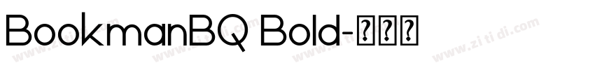 BookmanBQ Bold字体转换 BookmanBQ Bold字体转换